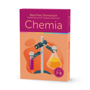 Baza Prac Domowych Dopasowanych do Twojego Podręcznika - Chemia kl. 7-8